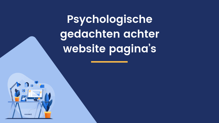 Psychologische gedachten achter een website